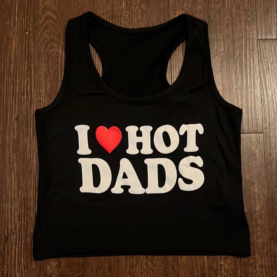 I ❤️ Hot Dads  // Crop Tank Top